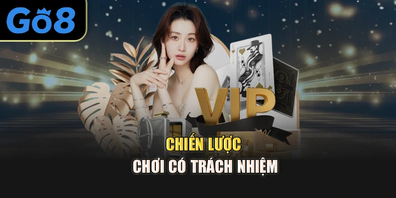 Chiến lược chơi có trách nhiệm